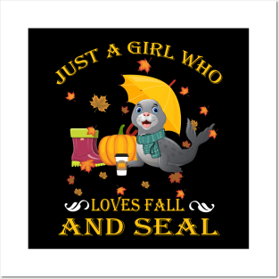 Just A Girl Who Loves Fall & Seal Funny Thanksgiving Gift Posters and Art